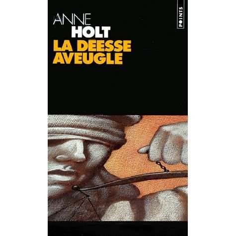 Cover for Anne Holt · La déesse aveugle (Taschenbuch) (2000)
