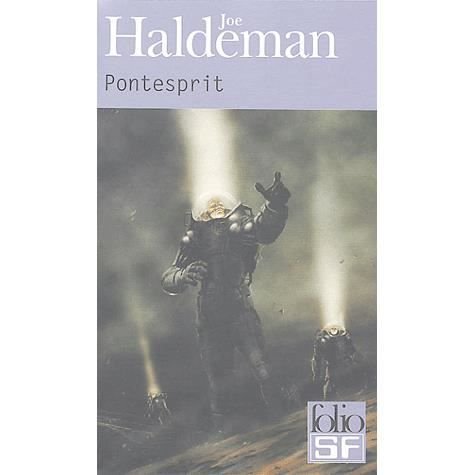 Cover for Joe Haldeman · Pontesprit (Folio Science Fiction) (French Edition) (Paperback Book) [French edition] (2004)