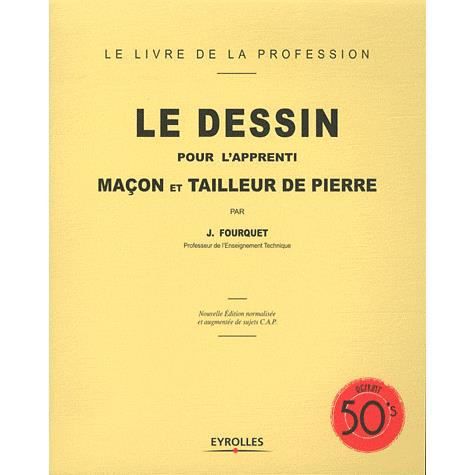 Cover for J Fourquet · Le dessin pour l'apprenti: Macon et tailleur de pierre (Taschenbuch) (2011)