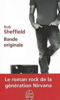 Cover for Rob Sheffield · Bande Originale (Paperback Book) [French edition] (2012)