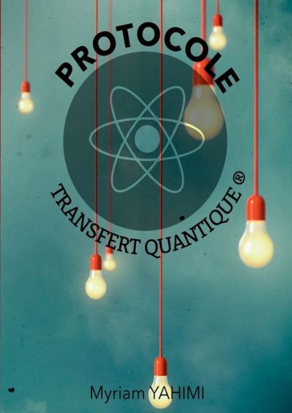 Cover for Yahimi · Protocole transfert quantique (Bog) (2018)