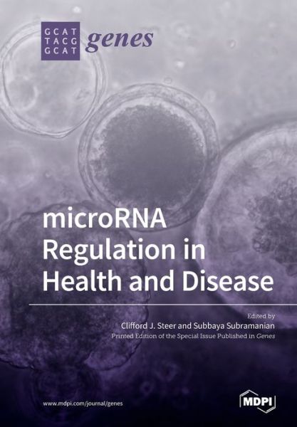Cover for Clifford  J. Steer · Microrna Regulation in Health and Disease (Paperback Book) (2020)