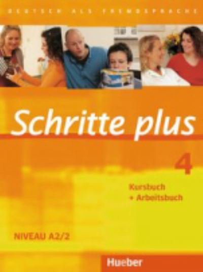 Cover for Silke Hilpert, Daniela Niebisch, Franz Specht, Monika Reimann, Andreas Tomaszewski, Marion Kerner, D · Schritte Plus: Kurs- und Arbeitsbuch ohne CD (Book) (2010)