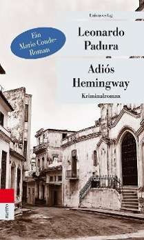 UT.614 Padura.Adiós Hemingway - Leonardo Padura - Książki -  - 9783293206144 - 