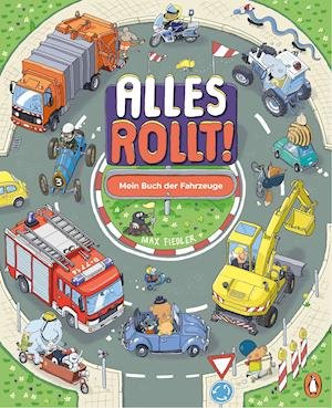 Cover for Fiedler · Alles rollt! Mein Buch der Fahr (Bog)