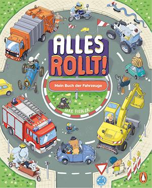 Alles rollt! Mein Buch der Fahr - Fiedler - Boeken -  - 9783328300144 - 