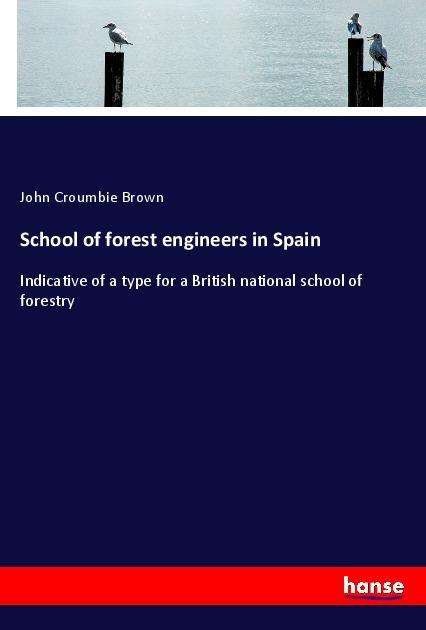 School of forest engineers in Spa - Brown - Books -  - 9783337562144 - 