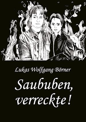 Cover for Lukas Wolfgang Börner · Saububen, verreckte! (Book) (2023)