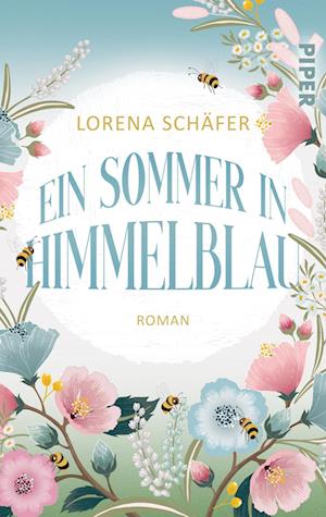 Cover for Lorena Schäfer · Ein Sommer in Himmelblau (Book) (2022)