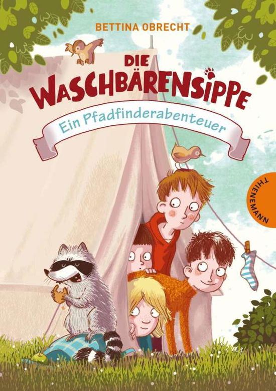 Die Waschbärensippe, Ein Pfadfi - Obrecht - Books -  - 9783522184144 - 