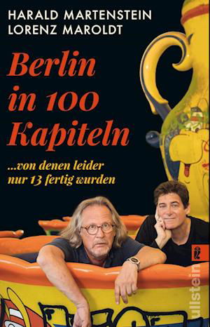 Cover for Harald Martenstein · Berlin in hundert Kapiteln, von denen leider nur dreizehn fertig wurden (Paperback Book) (2022)
