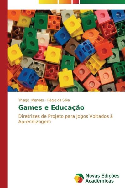 Cover for Da Silva Regio · Games E Educacao (Paperback Book) (2014)
