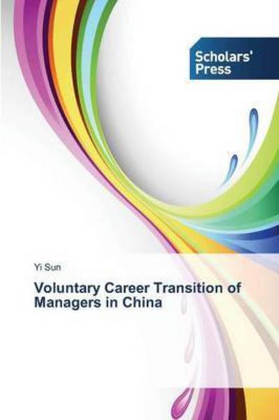 Cover for Sun · Voluntary Career Transition of Mana (Book) (2014)
