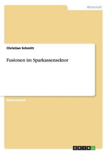 Cover for Christian Schmitt · Fusionen im Sparkassensektor (Paperback Book) [German edition] (2011)