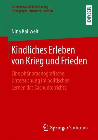 Cover for Nina Kallweit · Kindliches Erleben von Krieg und Frieden (Book) [1. Aufl. 2019 edition] (2019)