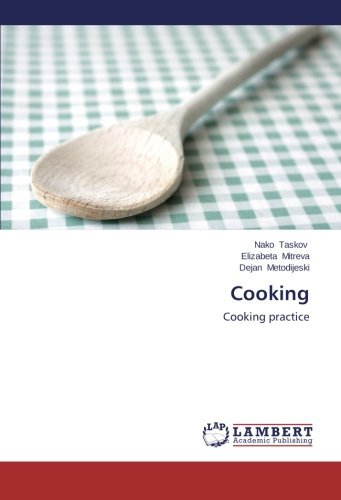 Cover for Dejan Metodijeski · Cooking: Cooking Practice (Taschenbuch) (2014)