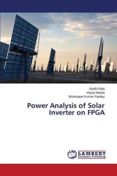 Cover for Kalia · Power Analysis of Solar Inverter (Book) (2015)