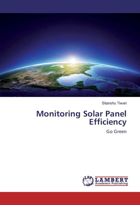 Cover for Tiwari · Monitoring Solar Panel Efficienc (Bog)