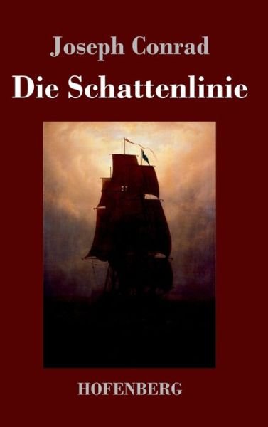 Cover for Joseph Conrad · Die Schattenlinie (Inbunden Bok) (2022)