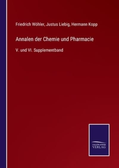 Cover for Hermann Kopp · Annalen der Chemie und Pharmacie (Paperback Book) (2021)