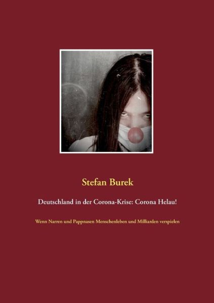 Cover for Stefan Burek · Deutschland in der Corona-Krise (Paperback Book) (2021)