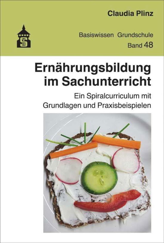 Ernährungsbildung im Sachunterric - Plinz - Books -  - 9783834021144 - 