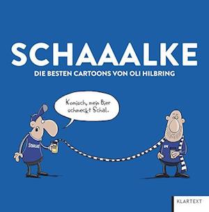 Schaaalke - Oli Hilbring - Books - Klartext - 9783837525144 - November 21, 2022