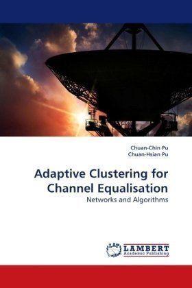 Cover for Chuan-chin Pu · Adaptive Clustering for Channel Equalisation: Networks and Algorithms (Paperback Book) (2010)