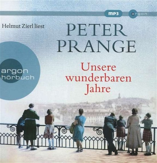 Cover for Prange · Unsere wunderbaren Jahre,MP3-CD (Book)
