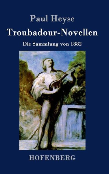 Cover for Paul Heyse · Troubadour-novellen (Hardcover Book) (2015)