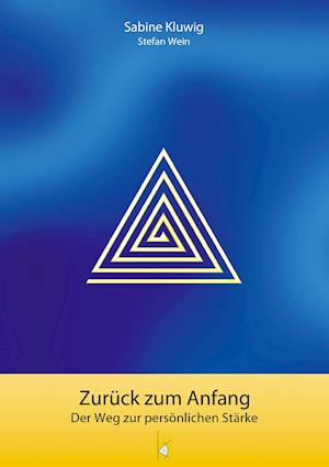 Cover for Sabine Kluwig · Zurück zum Anfang (Paperback Book) (2012)