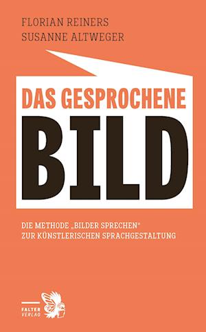 Das gesprochene Bild - Susanne Altweger - Bücher - Falter Verlag - 9783854397144 - 9. September 2022