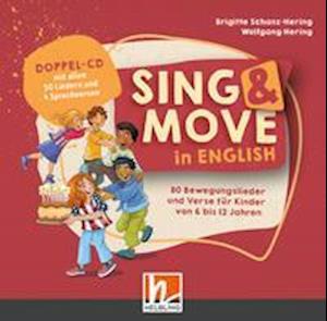 Sing & Move in English. Doppel-CD - Brigitte Schanz-Hering - Audio Book - Helbling Verlag - 9783862275144 - December 14, 2021