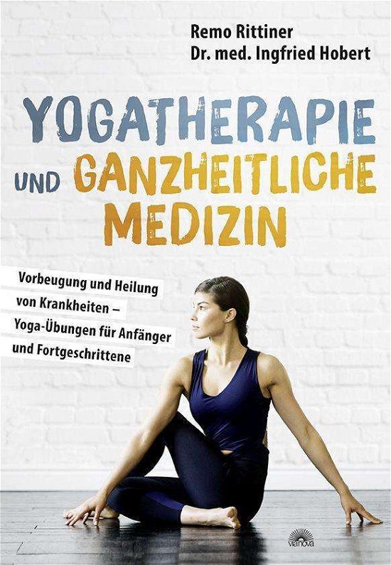 Cover for Remo Rittiner · Yogatherapie und ganzheitliche Medizin (Pocketbok) (2021)