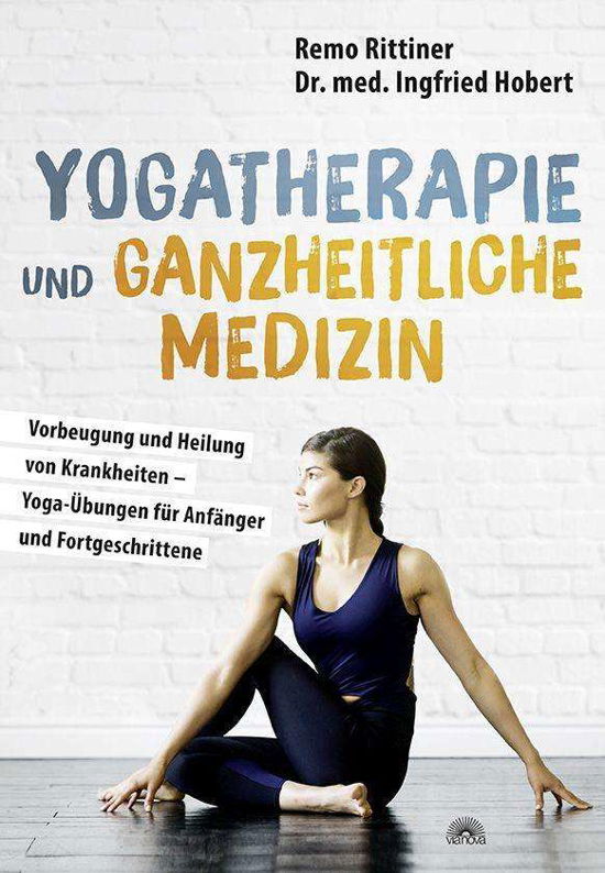 Cover for Remo Rittiner · Yogatherapie und ganzheitliche Medizin (Paperback Bog) (2021)