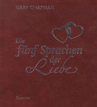 Chapman:Fünf Sprachen d.Liebe,Geschenk. - Chapman - Kirjat -  - 9783868273144 - torstai 21. maaliskuuta 2024