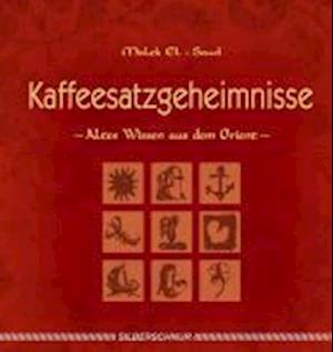 Cover for Malek El-Saud · Kaffeesatzgeheimnisse (Hardcover Book) (2008)