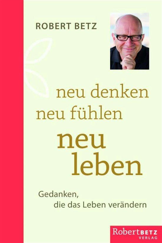 Cover for Betz · Neu denken - neu leben (Book)