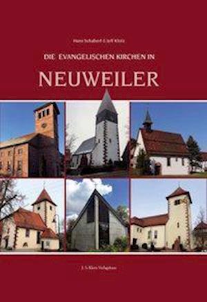 Die evangelischen Kirchen in Neuweiler - Jeff Klotz - Books - Klotz Verlagshaus GmbH - 9783948968144 - July 20, 2020