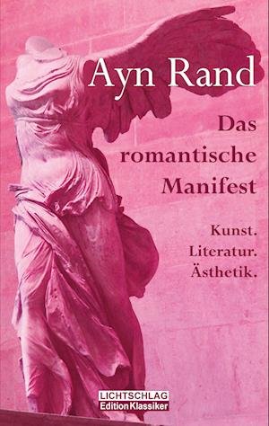 Cover for Ayn Rand · Das romantische Manifest (Bog) (2022)