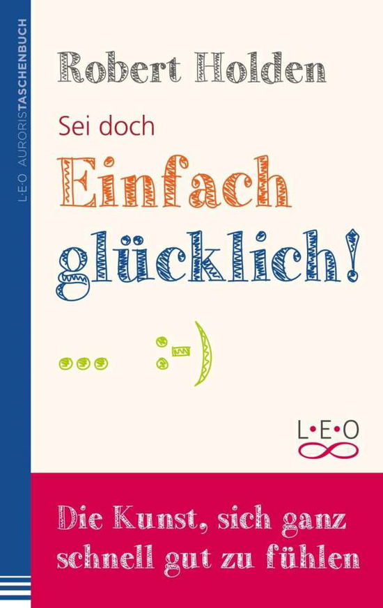 Cover for Holden · Sei doch einfach glücklich (Book)