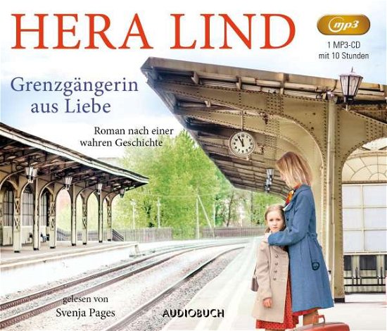 Cover for Hera Lind · CD Grenzgängerin aus Liebe (CD)