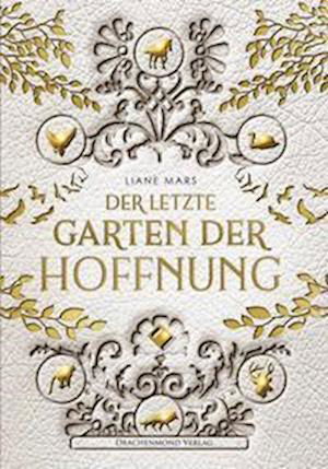 Cover for Liane Mars · Der letzte Garten der Hoffnung (Paperback Book) (2022)