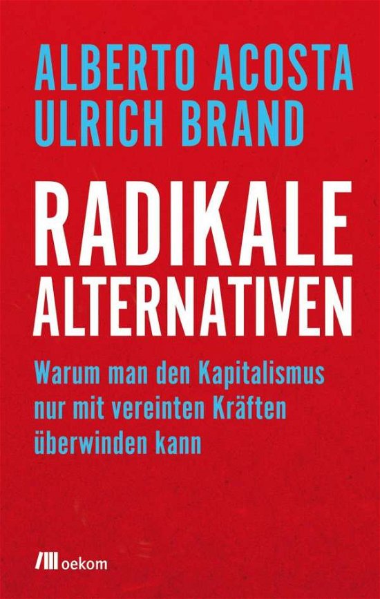 Cover for Acosta · Radikale Alternativen (Bog)