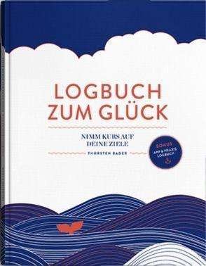 Cover for Bader · Logbuch zum Glück (Bog)