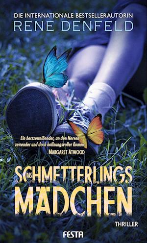 Cover for Rene Denfeld · Das Schmetterlingsmädchen (Bok) (2022)