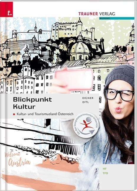 Cover for Eigner · Blickpunkt Kultur (Book)