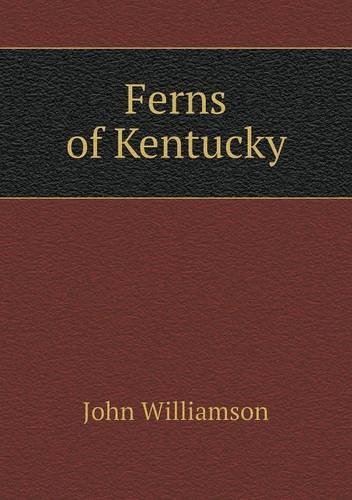 Cover for John Williamson · Ferns of Kentucky (Paperback Book) (2013)