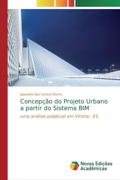 Cover for Rocha · Concepção do Projeto Urbano a par (Book) (2020)