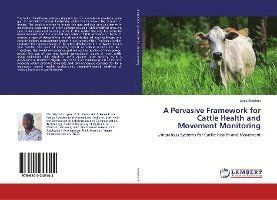 Cover for Stephen · A Pervasive Framework for Cattl (Book)